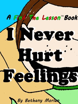 cover image of I Never Hurt Feelings